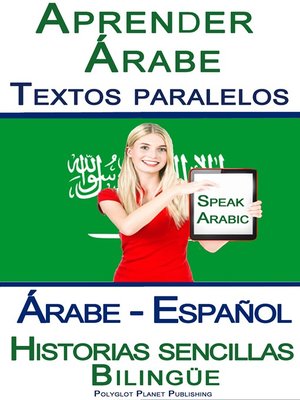 cover image of Aprender Árabe--Textos paralelos--Historias sencillas (Árabe--Español) Bilingüe